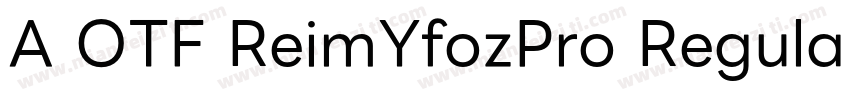 A OTF ReimYfozPro Regular字体转换